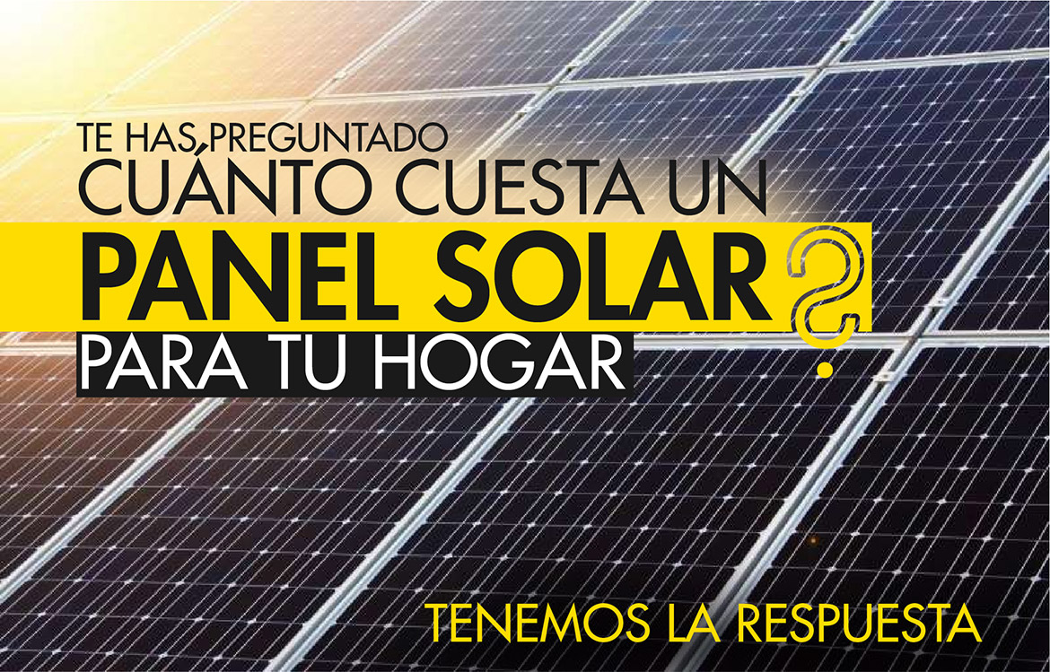 ¿Cuánto cuesta un panel solar para el hogar?